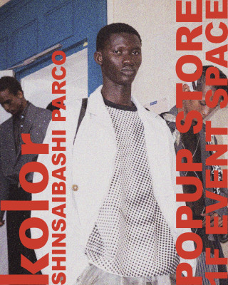 kolor POPUP STORE at Shinsaibashi PARCO