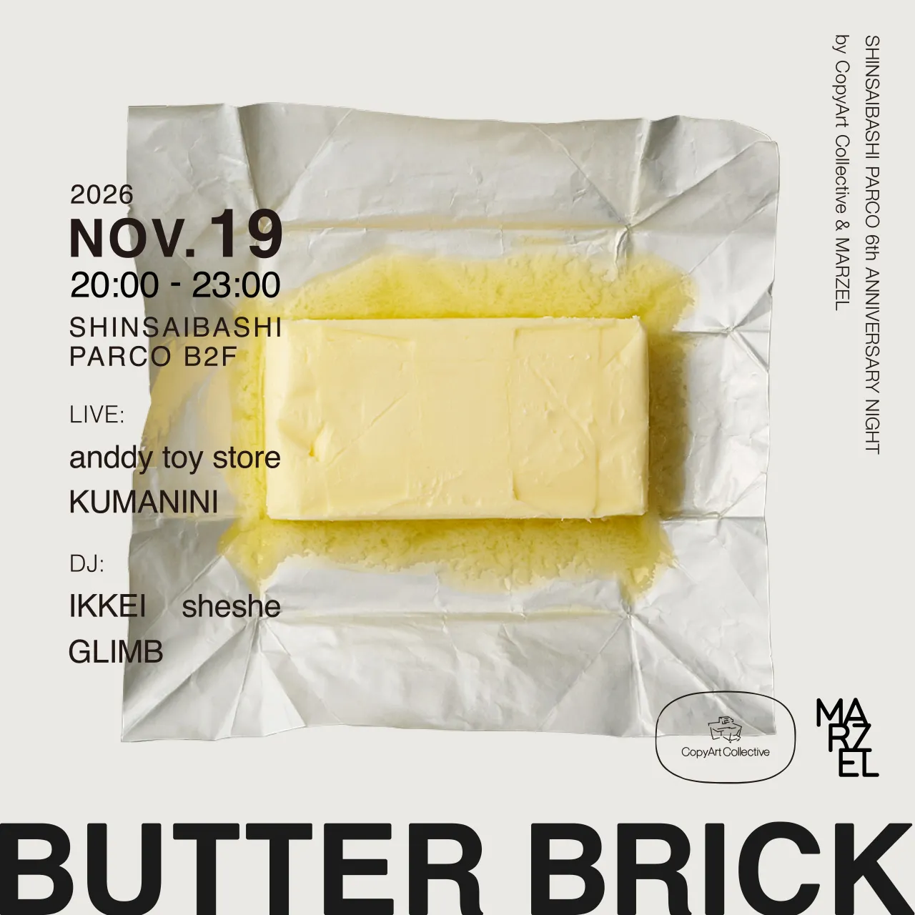 “BUTTER BRICK” by CopyArt Collective & MARZEL