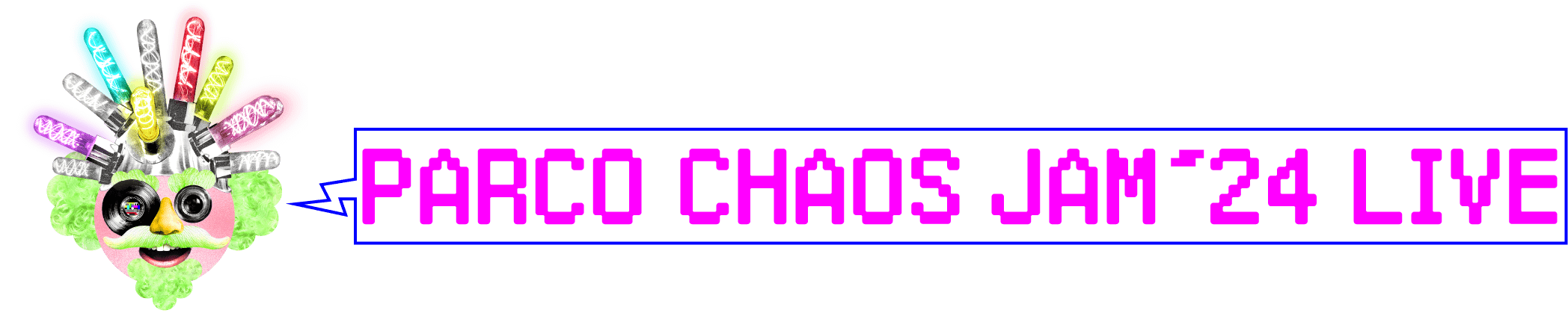 PARCO CHAOS JAM’24 LIVE